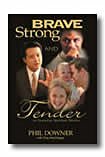 Cover art for Brave Strong and Tender in Everyday Spiritual Battles