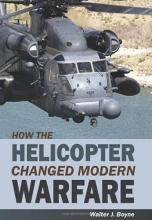 Cover art for How the Helicopter Changed Modern Warfare