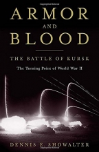 Cover art for Armor and Blood: The Battle of Kursk, The Turning Point of World War II