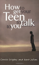 Cover art for How to Get Your Teen to Talk to You