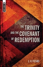 Cover art for The Trinity And the Covenant of Redemption