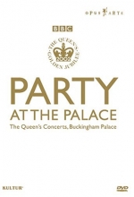 Cover art for Party at the Palace: Queen's Golden Jubilee / Eric Clapton, Paul McCartney, Queen, Rod Stewart, Annie Lennox, Tom Jones, Opus Arte