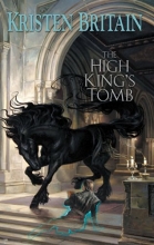 Cover art for The High King's Tomb (Green Rider, Book 3)