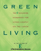 Cover art for Green Living: The E Magazine Handbook for Living Lightly on the Earth