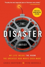 Cover art for The Disaster Artist: My Life Inside The Room, the Greatest Bad Movie Ever Made