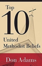 Cover art for Top 10 United Methodist Beliefs