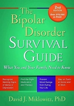 Cover art for The Bipolar Disorder Survival Guide, Second Edition: What You and Your Family Need to Know