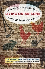 Cover art for Living on an Acre: A Practical Guide To The Self-Reliant Life