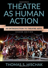 Cover art for Theatre as Human Action: An Introduction to Theatre Arts