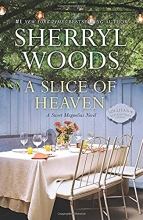Cover art for A Slice of Heaven (A Sweet Magnolias Novel)