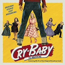 Cover art for Cry-Baby: The Musical (Original Studio Cast Recording)
