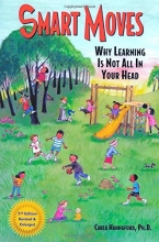 Cover art for Smart Moves: Why Learning Is Not All in Your Head