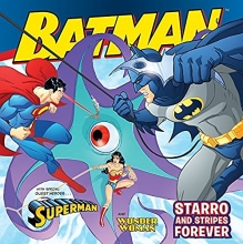 Cover art for Batman Classic: Starro and Stripes Forever: With Superman and Wonder Woman (Batman (Harper Festival))