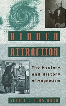 Cover art for Hidden Attraction: The History and Mystery of Magnetism