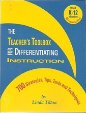 Cover art for The Teacher's Toolbox for Differentiating Instruction (700 Strategies, Tips, Tools and Techniques)  K-12