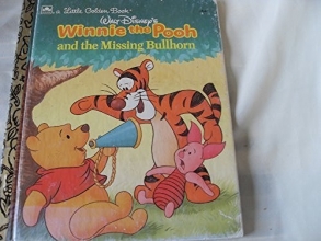 Cover art for Walt Disney's Winnie the Pooh and the missing bullhorn (A Little golden book)
