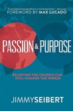 Cover art for Passion & Purpose: Believing the Church Can Still Change the World