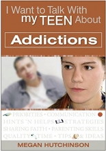 Cover art for I Want to Talk with My Teen About Addictions