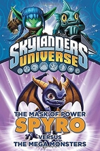 Cover art for The Mask of Power: Spyro Versus the Mega Monsters #1 (Skylanders Universe)