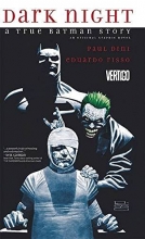 Cover art for Dark Night: A True Batman Story