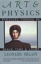 Cover art for Art and Physics: Parallel Visions in Space, Time, and Light