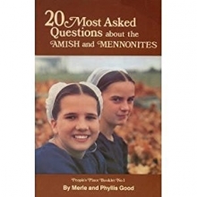 Cover art for 20 Most Asked Questions About the Amish and Mennonites (People's Place)