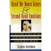 Cover art for Hand Me Down Genes and Second-Hand Emotions: Overcoming Genetic Condtn Alcohol