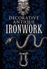 Cover art for Decorative Antique Ironwork (Dover Jewelry and Metalwork)