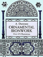 Cover art for Ornamental Ironwork: Over 670 Illustrations (Dover Pictorial Archive)