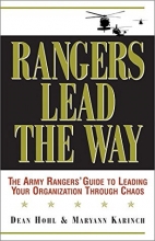 Cover art for Rangers Lead the Way: The Army Rangers' Guide to Leading Your Organization Through Chaos