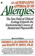 Cover art for Alternative Approach to Allergies, An: The New Field of Clinical Ecology Unravels the Environmental Causes of