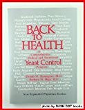 Cover art for Back to Health: A Comprehensive Medical and Nutritional Yeast Control Program