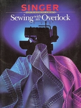 Cover art for Sewing With An Overlock (Singer Sewing Reference Library)