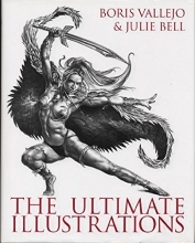 Cover art for Boris Vallejo & Julie Bell The Ultimate Illustrations