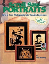 Cover art for Scroll Saw Portraits:  How to Turn Photographs into Wooden Keepsakes