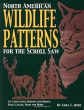 Cover art for North American Wildlife Patterns for the Scroll Saw: 61 Captivating Designs for Moose, Bear, Eagles, Deer and More
