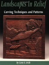 Cover art for Landscapes in Relief: Carving Techniques and Patterns
