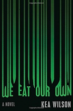 Cover art for We Eat Our Own: A Novel