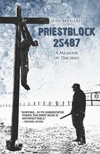 Cover art for Priestblock 25487: A Memoir of Dachau