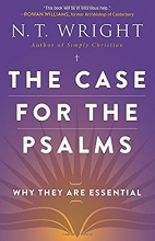 Cover art for The Case for the Psalms: Why They Are Essential