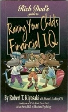 Cover art for Rich Dad's Guide to Raising Your Child's Financial I.Q.