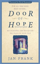Cover art for Door of Hope: Recognizing and Resolving the Pains of Your Past
