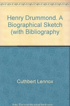 Cover art for Henry Drummond: A biographical sketch