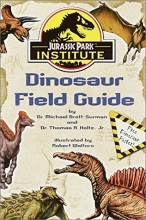 Cover art for Jurassic Park Institute (TM) Dinosaur Field Guide