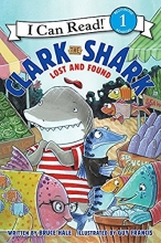 Cover art for Clark the Shark: Lost and Found (I Can Read Level 1)