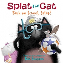 Cover art for Splat the Cat: Back to School, Splat!