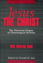 Cover art for Jesus the Christ: The Historical Origins of Christological Doctrine (Proclamation Commentaries)