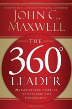 Cover art for The 360 Degree Leader: Developing Your Influence from Anywhere in the Organization