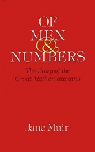 Cover art for Of Men and Numbers: The Story of the Great Mathematicians (Dover Books on Mathematics)
