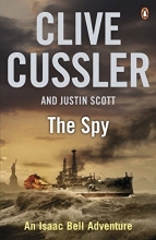Cover art for The Spy (Isaac Bell #3)